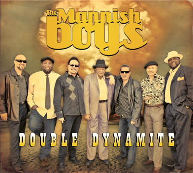 The Mannish Boys – Double Dynamite